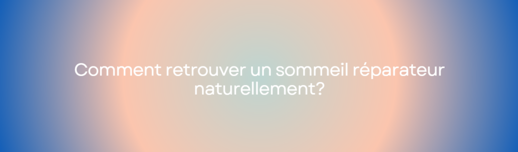 comment retrouver un sommeil réparateur - sophrologie lise meunier
